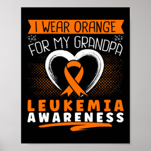 Ik draag oranje voor mijn opa Leukemie bewustzijn Poster