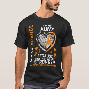 Ik Draag Oranje voor mijn tante Multiple Sclerosis T-shirt