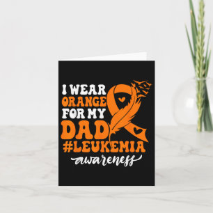 Ik Draag Oranje voor mijn vader Leukemie kanker Kaart