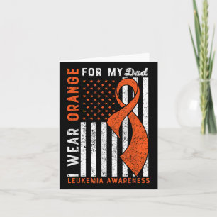 Ik draag oranje voor mijn vader Leukemiebewustzijn Kaart