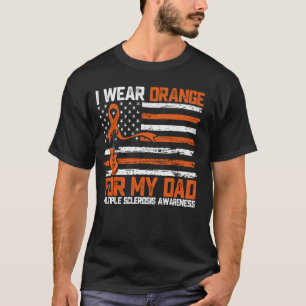 Ik draag oranje voor mijn vader Multiple Sclerose T-shirt
