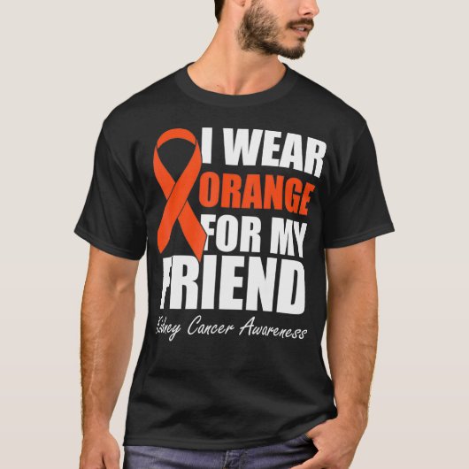 Ik Draag Oranje voor mijn vriendenknopen. T-shirt (Voorkant)