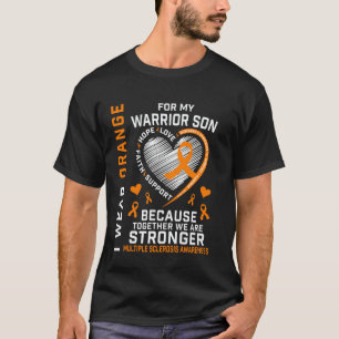 Ik draag oranje voor mijn zoon Multiple Sclerose b T-shirt