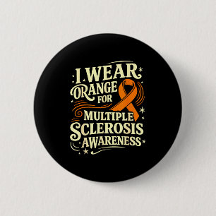 Ik draag oranje voor multiple sclerose bewustzijn  ronde button 5,7 cm