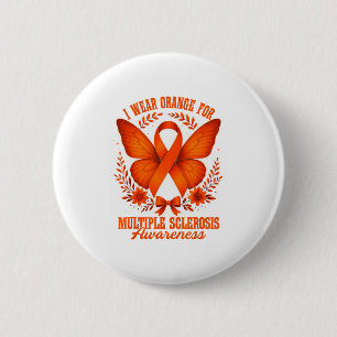 Ik draag oranje voor Multiple Sclerose bewustzijn Ronde Button 5,7 Cm