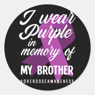 Ik Draag Paars in geheugen voor mijn broer overdos Ronde Sticker