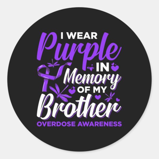 Ik Draag Paars in geheugen voor mijn broer overdos Ronde Sticker (Voorkant)