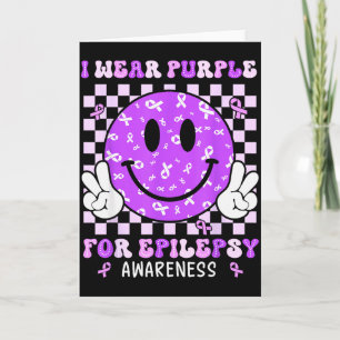 Ik draag paars voor epilepsie bewustzijn Smile Fac Kaart