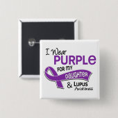 Ik Draag Paars voor mijn dochter 42 lupus Vierkante Button 5,1 Cm (Voorkant /achterkant)