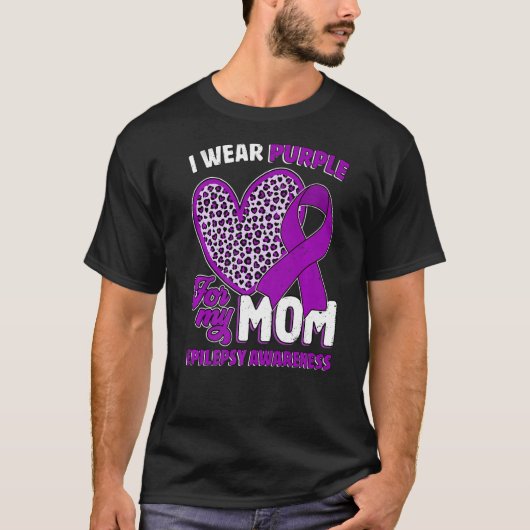 Ik Draag Paars voor mijn mama Epilepsy Bewustmakin T-shirt (Voorkant)