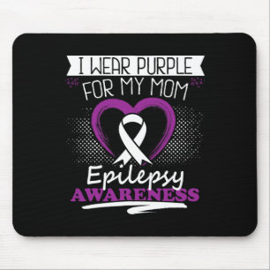 Ik draag paars voor mijn mama Epilepsy dag Seizure Muismat