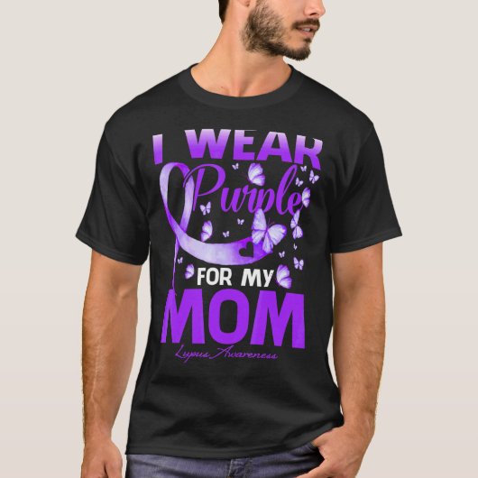 Ik Draag Paars voor mijn mama Lupus Awareness Butt T-shirt (Voorkant)