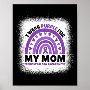 Ik Draag Paars voor mijn moeder Fibromyalgia Aware Poster