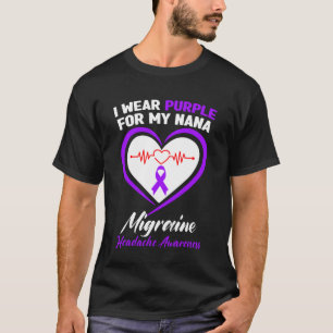Ik draag paars voor mijn nana migraine hoofdpijn b t-shirt