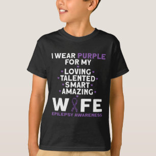 Ik Draag Paars voor mijn vrouw Epilepsy Bewust T-shirt
