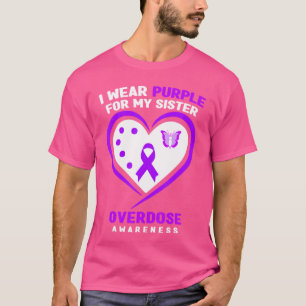 Ik Draag Paars Voor Mijn Zus Overdosis Bewustzijn T-shirt