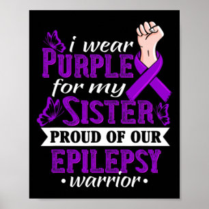 Ik Draag Paars voor mijn zuster Epilepsy Warrior A Poster