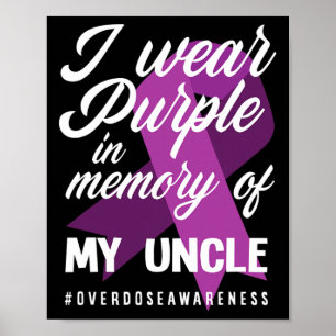 Ik Draag Paarse ter nagedachtenis aan mijn oom ove Poster