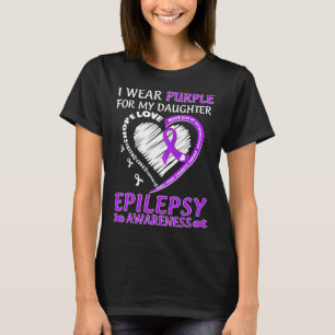 Ik Draag Paarse voor mijn dochter Epilepsie Bewust T-shirt