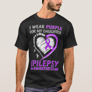 Ik Draag Paarse voor mijn dochter Epilepsie Bewust T-shirt