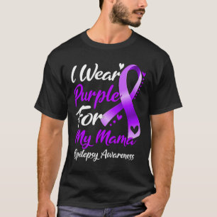 Ik Draag Paarse voor mijn mamma-epilepsie-bewustzi T-shirt