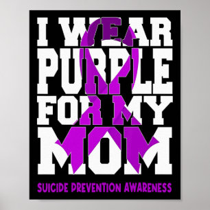 Ik Draag Paarse voor mijn moeder Suicide Preventio Poster