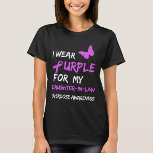 Ik Draag Paarse voor mijn schoondochter overdosis T-shirt