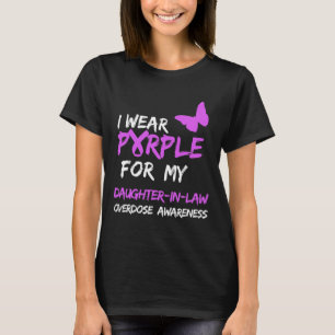 Ik Draag Paarse voor mijn schoondochter overdosis T-shirt