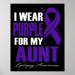 Ik Draag Paarse voor mijn tante Epilepsie Bewustzi Poster