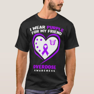 Ik Draag Paarse voor mijn vriend overdosis bewustz T-shirt