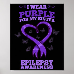 Ik Draag Paarse voor mijn zus Epilepsie Bewustzijn Poster