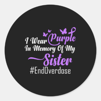Ik draag Paarse voor mijn Zuster - #endoverdose Ronde Sticker