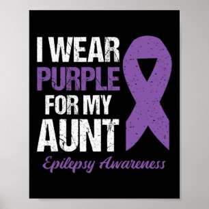 Ik Draag Paarse voor tante-epilepsiebewustzijn Poster