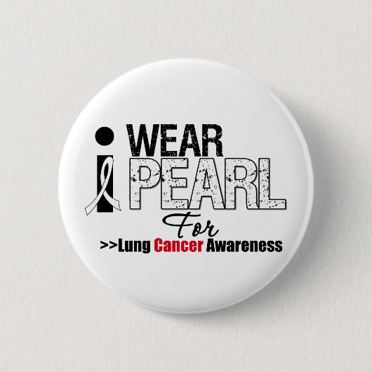 Ik Draag Pearl voor Lung Cancer Awareness Ronde Button 5,7 Cm (Voorkant)