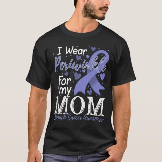 Ik Draag Periwinkle voor mijn mam Stomach Cancer A T-shirt (Voorkant)