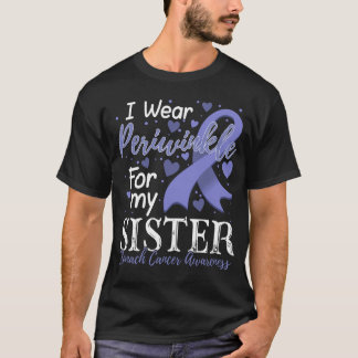 Ik Draag Periwinkle voor mijn zuster Stomach Cance T-shirt
