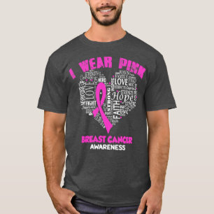 Ik Draag Pink voor Breast Cancer Awareness Faith H T-shirt