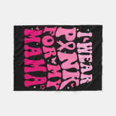 Ik Draag Pink voor mijn Mama Support Squads borstk Fleece Deken (Voorkant (Horizontaal))