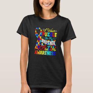 Ik draag puzzel voor mijn schattige broer Autisme T-shirt