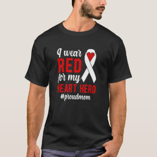 Ik Draag Red Proud CHD Warrior Moeder CHD Awarenes T-shirt