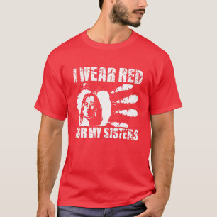 Ik Draag Red voor mijn zuster - Indiaans T-shirt