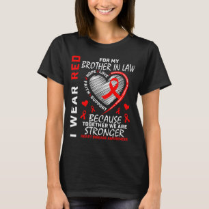 Ik Draag Rood Voor Hartziekte Bij Mijn Zwager T-shirt