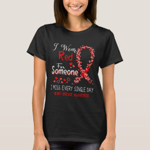 Ik draag rood voor iemand Hartziekte bewustzijn T-shirt