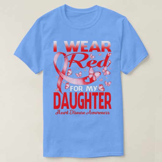 Ik Draag rood voor mijn bewustzijn van hartziekten T-shirt (Design voorkant)