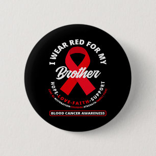 Ik draag rood voor mijn broer vanwege bloedkanker ronde button 5,7 cm