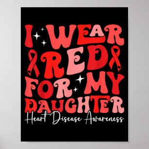 Ik draag rood voor mijn dochter Retro Chd Awarenes Poster
