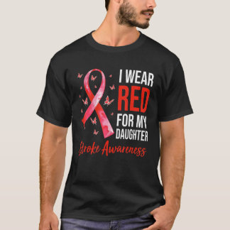Ik Draag rood voor mijn dochters strookbewustzijn T-shirt