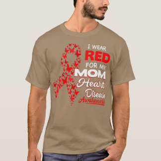 Ik draag rood voor mijn mama hartziekte t-shirt