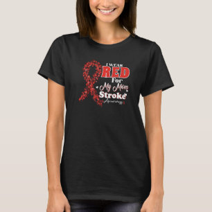 Ik Draag rood voor mijn mama stroke Awareness Surv T-shirt