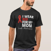 Ik Draag rood voor mijn mama stroke Awareness Surv T-shirt (Voorkant)